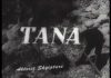 TANA filmi i parë artistik shqiptar