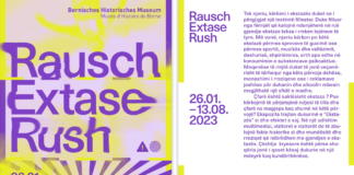 Ekstaza (Rausch / Extase / Rush): Ekspozitë nga 26.1. – 13.8.2023 në Muzeun Historik të Bernës